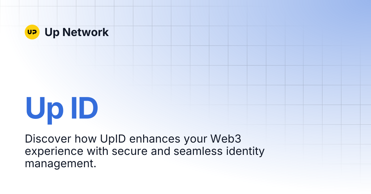 Up ID | Up Network